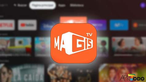 Magis TV Premium APK Todo desbloqueado para Android y .